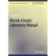 Electric Circuits Laboratory Manual