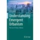 Understanding Emergent Urbanism: The Case of Tirana, Albania