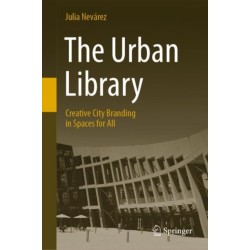 The Urban Library: Creative City Branding in Spaces for All