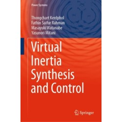 Virtual Inertia Synthesis and Control