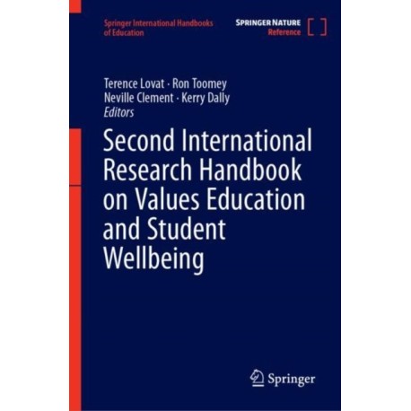 Second International Research Handbook on Values Education and Student Wellbeing