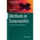 Methods in Ecoacoustics: The Acoustic Complexity Indices