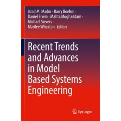 Recent Trends and Advances in Model Based Systems Engineering