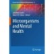 Microorganisms and Mental Health