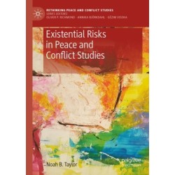 Existential Risks in Peace and Conflict Studies