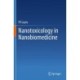 Nanotoxicology in Nanobiomedicine