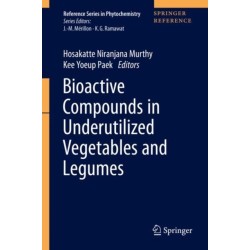 Bioactive Compounds in Underutilized Vegetables and Legumes