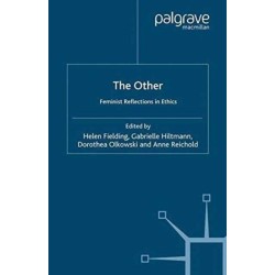 The Other: Feminist Reflections in Ethics