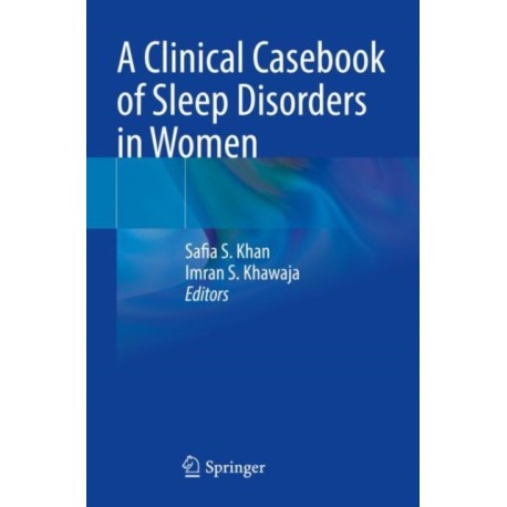 A Clinical Casebook of Sleep Disorders in Women