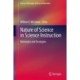 Nature of Science in Science Instruction: Rationales and Strategies