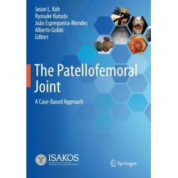 The Patellofemoral Joint: A Case-Based Approach