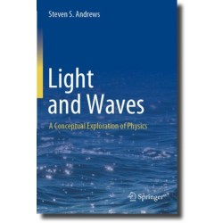 Light and Waves: A Conceptual Exploration of Physics