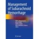 Management of Subarachnoid Hemorrhage