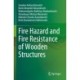 Fire Hazard and Fire Resistance of Wooden Structures