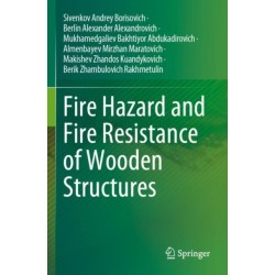 Fire Hazard and Fire Resistance of Wooden Structures