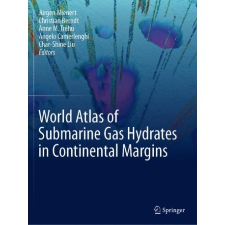 World Atlas of Submarine Gas Hydrates in Continental Margins