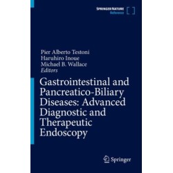 Gastrointestinal and Pancreatico-Biliary Diseases: Advanced Diagnostic and Therapeutic Endoscopy