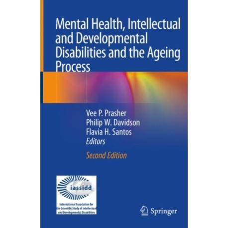 Mental Health, Intellectual and Developmental Disabilities and the Ageing Process