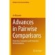 Advances in Pairwise Comparisons: Detection, Evaluation and Reduction of Inconsistency