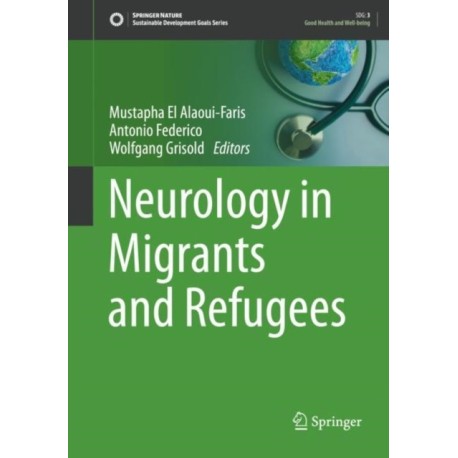 Neurology in Migrants and Refugees