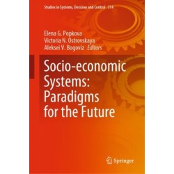 Socio-economic Systems: Paradigms for the Future