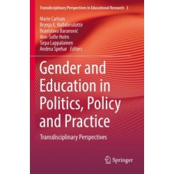 Gender and Education in Politics, Policy and Practice: Transdisciplinary Perspectives