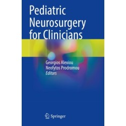 Pediatric Neurosurgery for Clinicians