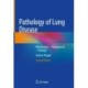 Pathology of Lung Disease: Morphology – Pathogenesis – Etiology