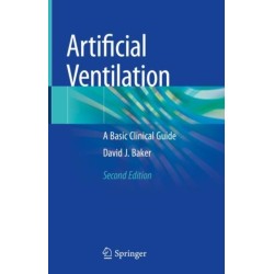Artificial Ventilation: A Basic Clinical Guide