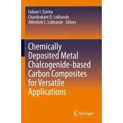 Chemically Deposited Metal Chalcogenide-based Carbon Composites for Versatile Applications
