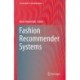 Fashion Recommender Systems