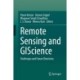 Remote Sensing and GIScience: Challenges and Future Directions