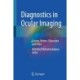 Diagnostics in Ocular Imaging: Cornea, Retina, Glaucoma and Orbit
