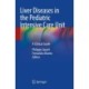 Liver Diseases in the Pediatric Intensive Care Unit: A Clinical Guide