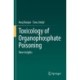 Toxicology of Organophosphate Poisoning: New Insights