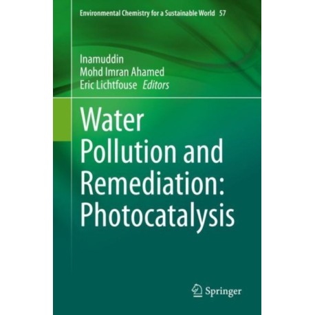 Water Pollution and Remediation: Photocatalysis