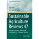 Sustainable Agriculture Reviews 47: Pesticide Occurrence, Analysis and Remediation Vol. 1 Biological Systems