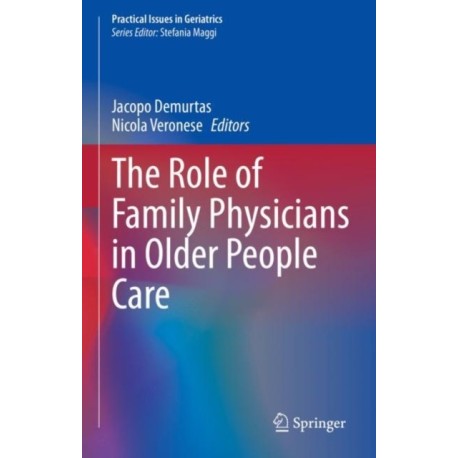 The Role of Family Physicians in Older People Care