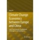 Climate Change Economics between Europe and China: Long-Term Economic Development of Divergence and Convergence