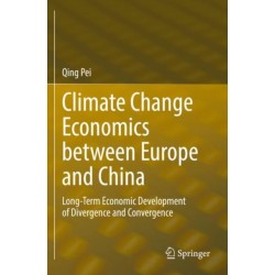 Climate Change Economics between Europe and China: Long-Term Economic Development of Divergence and Convergence