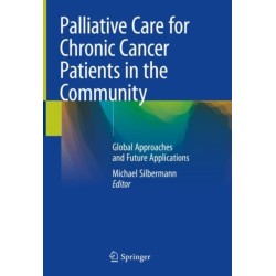 Palliative Care for Chronic Cancer Patients in the Community: Global Approaches and Future Applications