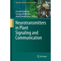 Neurotransmitters in Plant Signaling and Communication