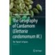 The Geography of Cardamom (Elettaria cardamomum M.): The "Queen" of Spices – Volume 2