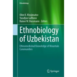 Ethnobiology of Uzbekistan: Ethnomedicinal Knowledge of Mountain Communities