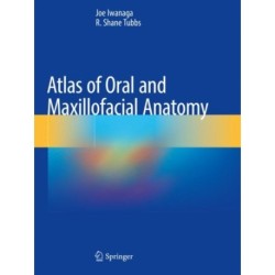 Atlas of Oral and Maxillofacial Anatomy