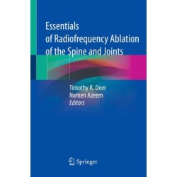 Essentials of Radiofrequency Ablation of the Spine and Joints