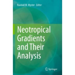 Neotropical Gradients and Their Analysis