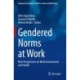 Gendered Norms at Work: New Perspectives on Work Environment and Health