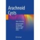 Arachnoid Cysts: State-of-the-Art