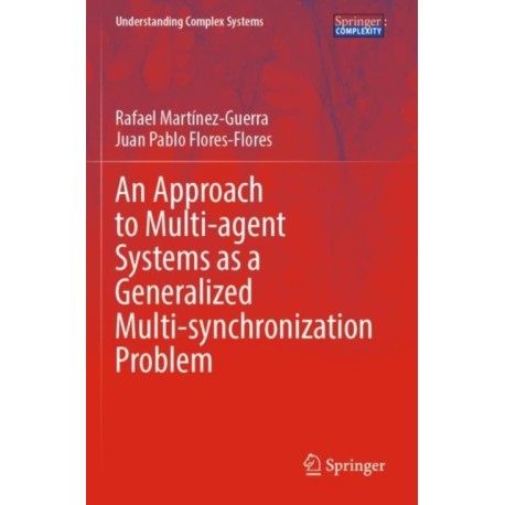 An Approach to Multi-agent Systems as a Generalized Multi-synchronization Problem